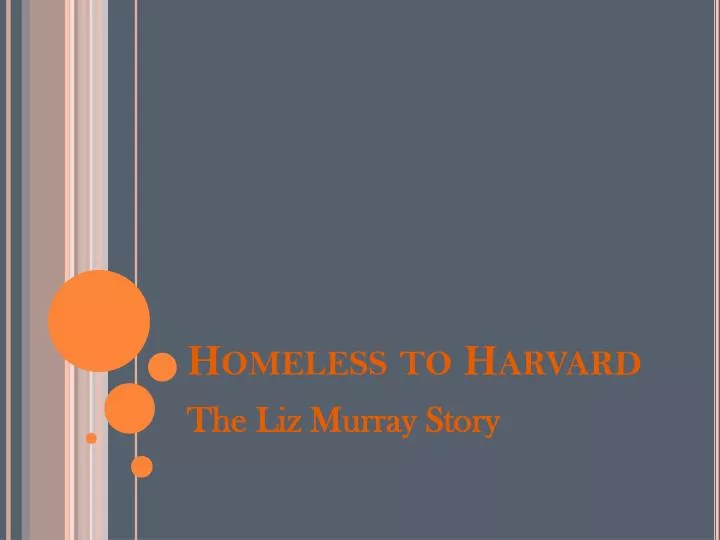 homeless to harvard