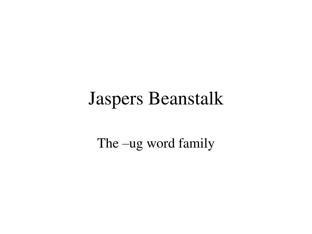 PPT - Jaspers Beanstalk PowerPoint Presentation, free download - ID:5354373