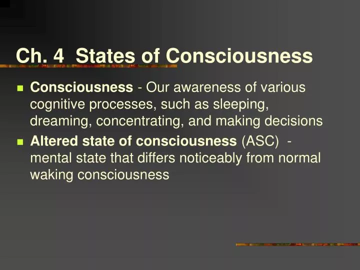 ch 4 states of consciousness