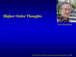 Higher Order Thoughts