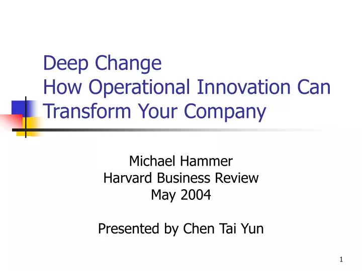 deep change how operational innovation can transform your company