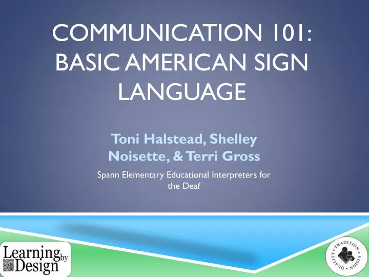 communication 101 basic american sign language