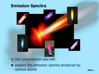 explore the emission spectra produced by various atoms