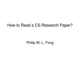 How to Read a CS Research Paper?