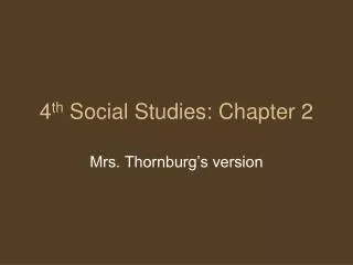 4 th Social Studies: Chapter 2
