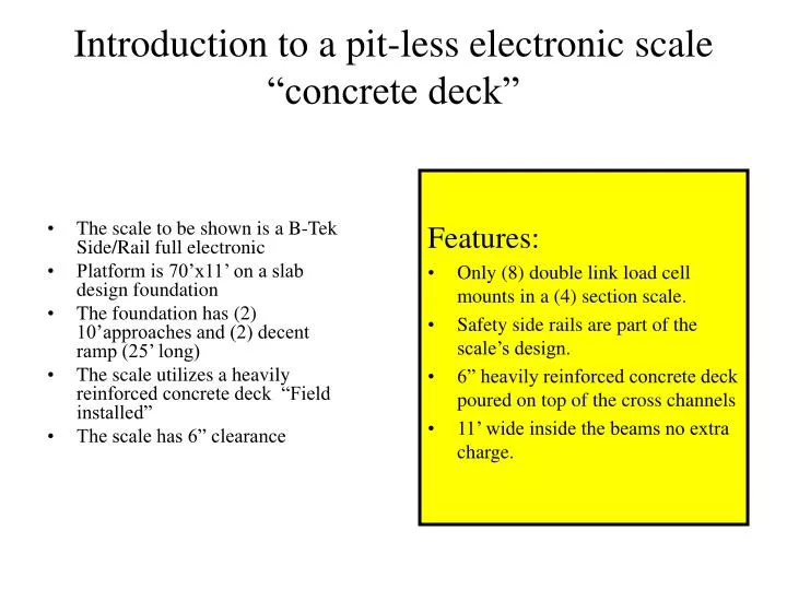 introduction to a pit less electronic scale concrete deck