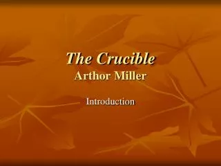 The Crucible Arthor Miller