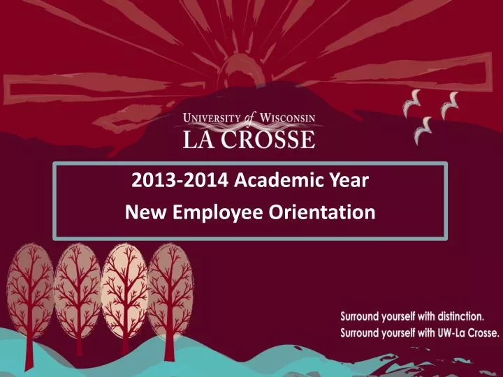 2013 2014 academic year new employee orientation