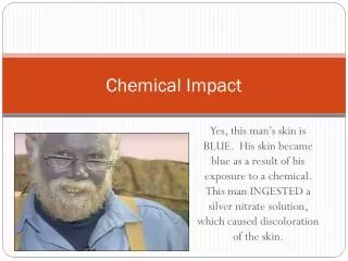 Chemical Impact