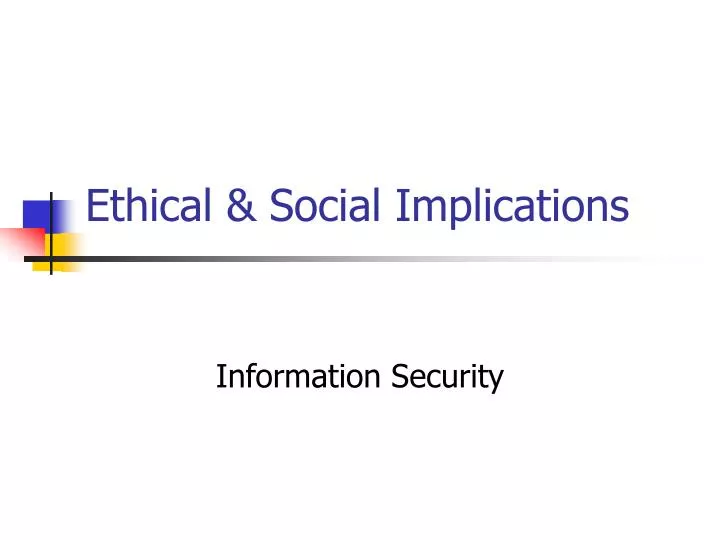 ethical social implications