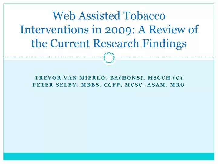 web assisted tobacco interventions in 2009 a review of the current research findings