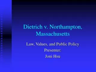Dietrich v. Northampton, Massachusetts