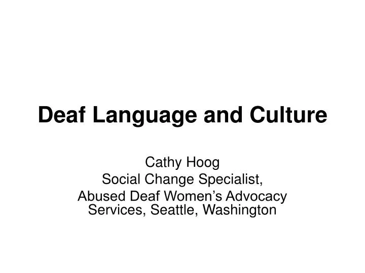 deaf language and culture