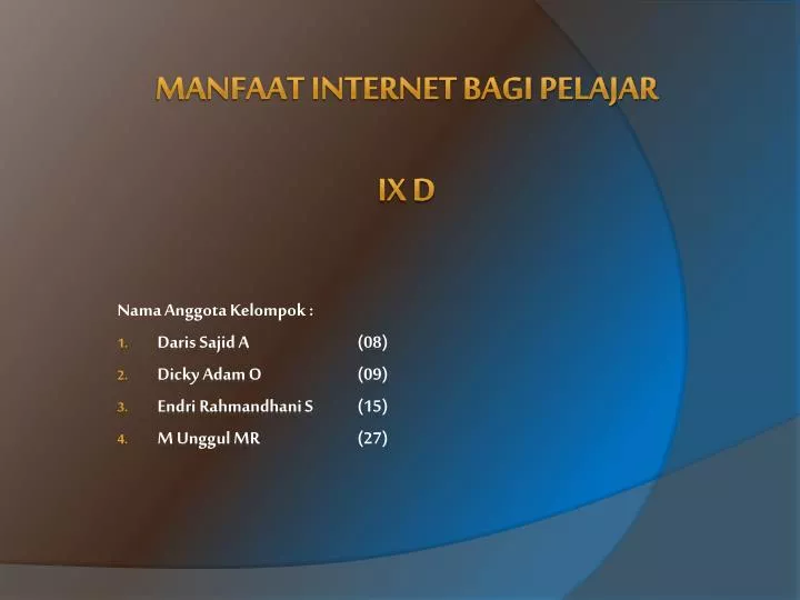 manfaat internet bagi pelajar ix d