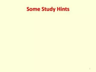 Some Study Hints