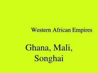 Western African Empires