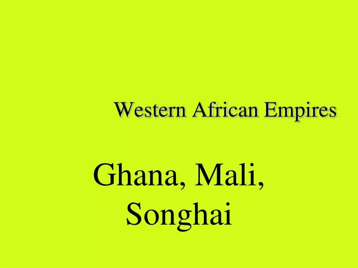 western african empires