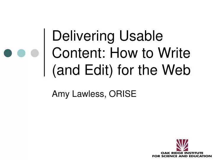 delivering usable content how to write and edit for the web