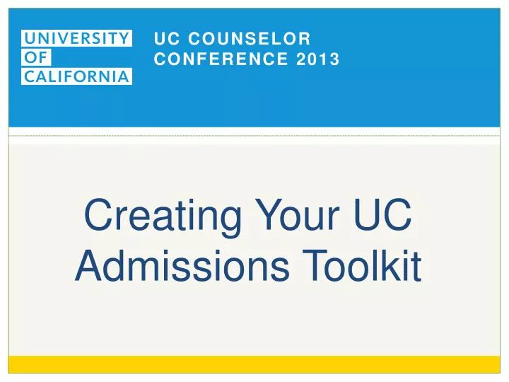 creating your uc admissions toolkit