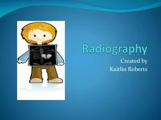 Radiography