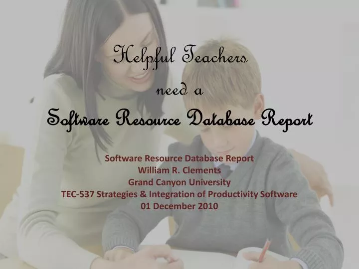 helpful teachers need a software resource database report