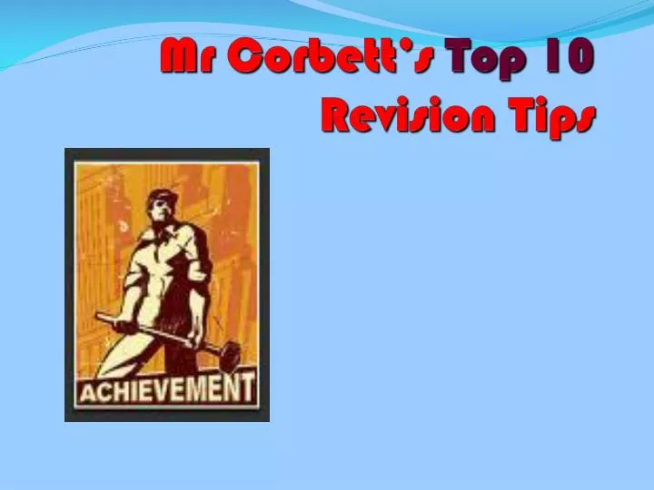 mr corbett s top 10 revision tips