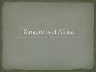 Kingdoms of Africa