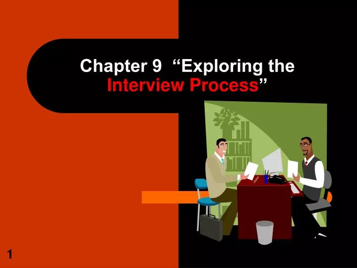 chapter 9 exploring the interview process