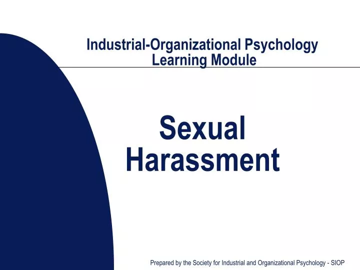 industrial organizational psychology learning module sexual harassment
