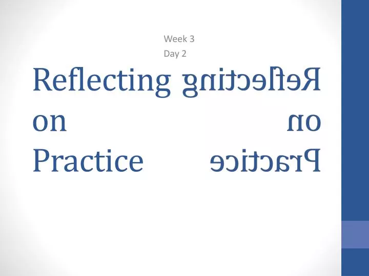 reflecting on practice