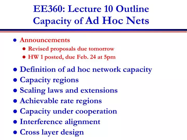 ee360 lecture 10 outline capacity of ad hoc nets