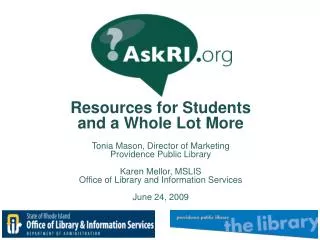 Resources for Students and a Whole Lot More Tonia Mason, Director of Marketing