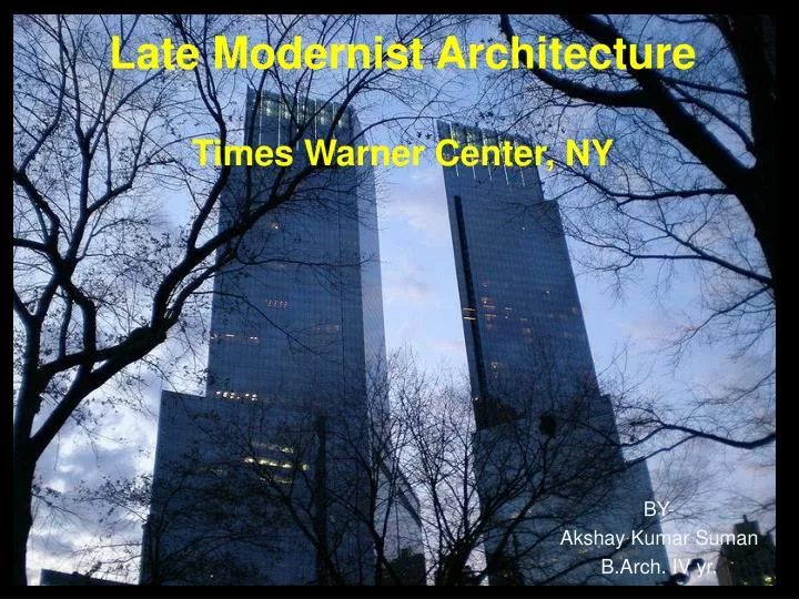 late modernist architecture times warner center ny
