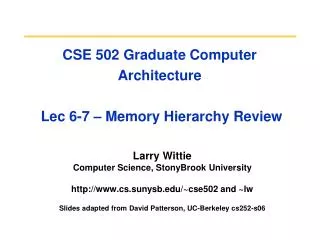 cse 502 graduate computer architecture lec 6 7 memory hierarchy review