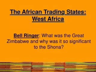 The African Trading States: West Africa