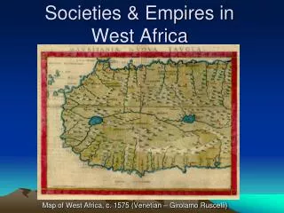 Societies &amp; Empires in West Africa