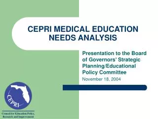 CEPRI MEDICAL EDUCATION NEEDS ANALYSIS