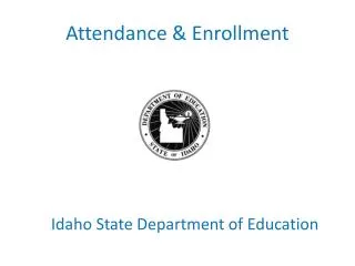 Attendance &amp; Enrollment