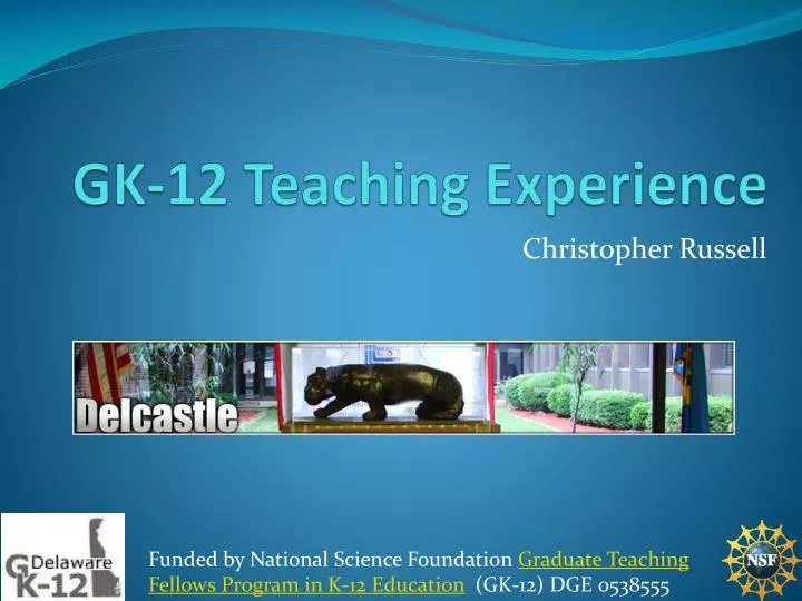 gk 12 teaching experience