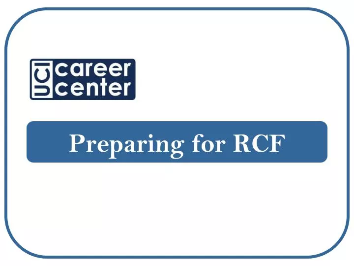 preparing for rcf