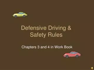Defensive Driving &amp; Safety Rules