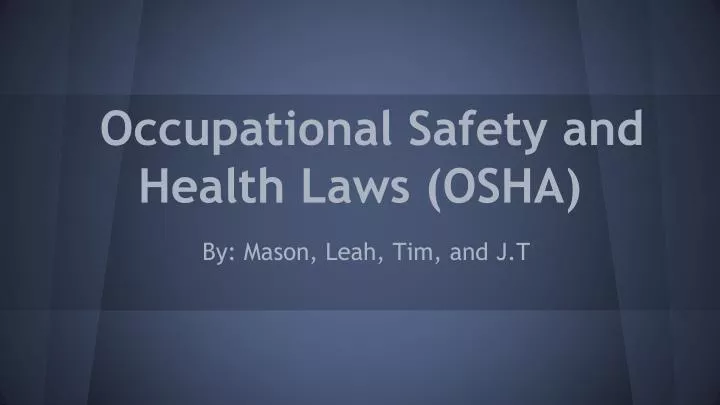 occupational safety and health laws osha