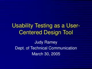 Usability Testing as a User-Centered Design Tool