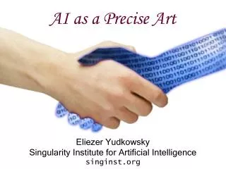 AI as a Precise Art