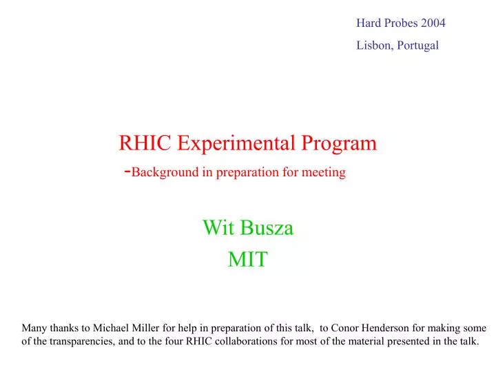 rhic experimental program background in preparation for meeting