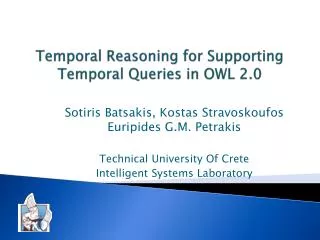 Temporal Reasoning for Supporting Temporal Queries in OWL 2.0