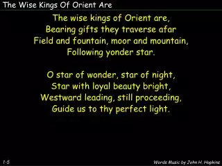 The Wise Kings Of Orient Are