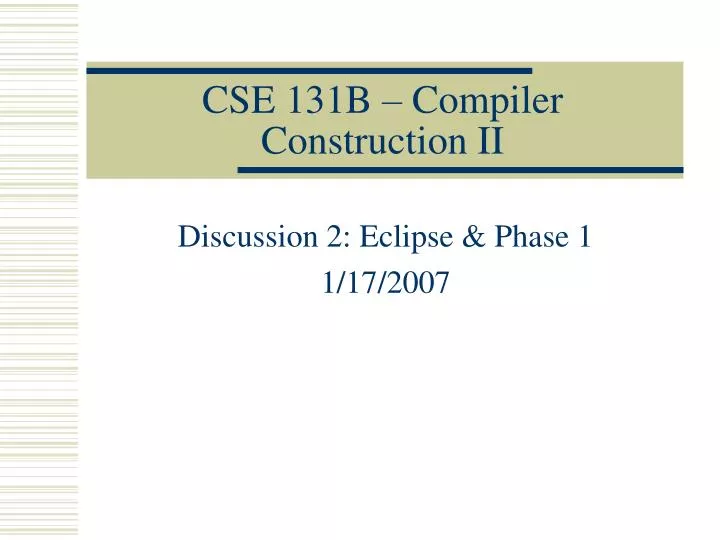 cse 131b compiler construction ii