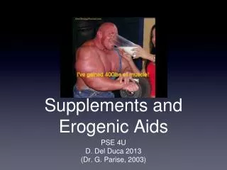 Supplements and Erogenic Aids
