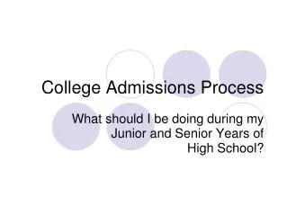 College Admissions Process